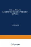 Gesammelte Elektrotechnische Arbeiten 1897¿1912
