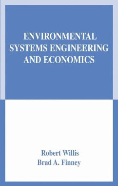 Environmental Systems Engineering and Economics - Willis, Robert; Finney, Brad A.