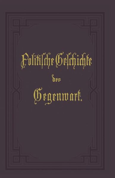 Politische Geschichte der Gegenwart Politische Geschichte der Gegenwart