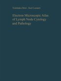 Electron Microscopic Atlas of Lymph Node Cytology and Pathology