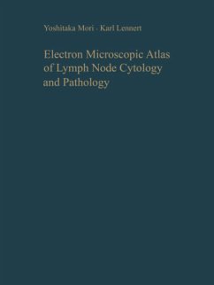 Electron Microscopic Atlas of Lymph Node Cytology and Pathology - Mori, Y.; Lennert, K.
