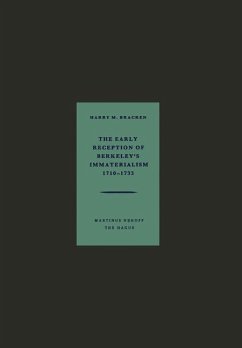 The Early Reception of Berkeley¿s Immaterialism 1710¿1733 - Bracken, Harry M.