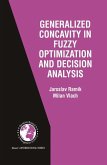 Generalized Concavity in Fuzzy Optimization and Decision Analysis