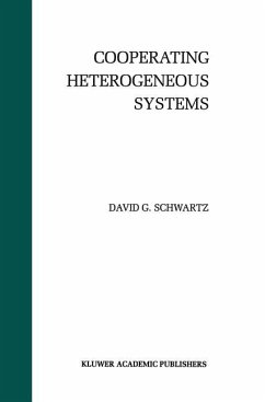 Cooperating Heterogeneous Systems - Schwartz, David G.