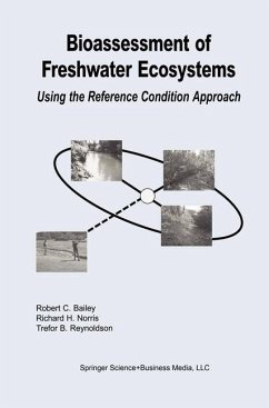 Bioassessment of Freshwater Ecosystems - Bailey, Robert C.; Norris, Richard H.; Reynoldson, Trefor B.