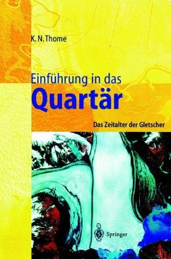Einführung in das Quartär - Thome, Karl N.