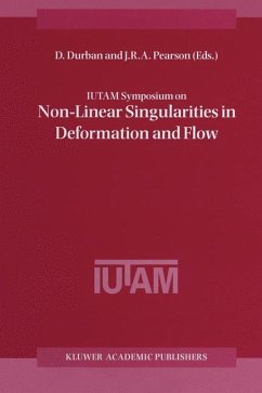 IUTAM Symposium on Non-Linear Singularities in Deformation and Flow