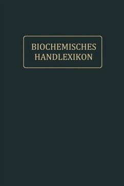 Biochemisches Handlexikon - Fodor, Andor; Fuchs, Dions; Hirsch, Paul; Osborne, Thomas B.; Reinbold, Béla v.; Weil, Arthur; Zemplén, Géza