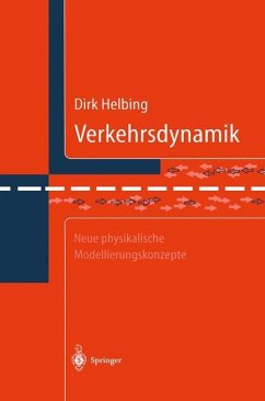 Verkehrsdynamik - Helbing, Dirk
