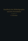 Handbuch der Bildtelegraphie und des Fernsehens