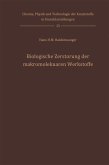 Biologische Zerstörung der makromolekularen Werkstoffe