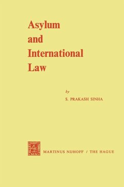 Asylum and International Law - Sinha, S.Prakash