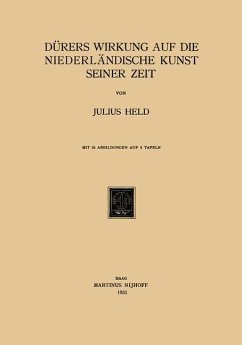 Dürers Wirkung auf die Niederländische Kunst Seiner Zeit - Held, Julius