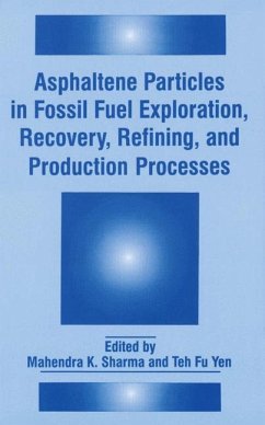 Asphaltene Particles in Fossil Fuel Exploration, Recovery, Refining, and Production Processes