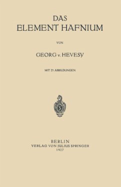 Das Element Hafnium - Hevesy, Georg v.