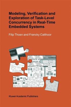 Modeling, Verification and Exploration of Task-Level Concurrency in Real-Time Embedded Systems - Thoen, Filip;Catthoor, Francky