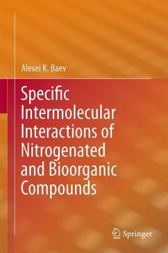 Specific Intermolecular Interactions of Nitrogenated and Bioorganic Compounds - Baev, Alexei K.