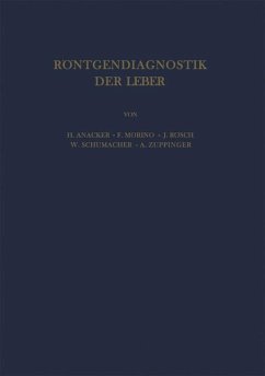 Röntgendiagnostik der Leber - Anacker, H.;Morino, F.;Rösch, J.