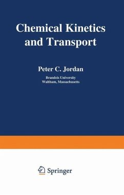 Chemical Kinetics and Transport - Jordan, Peter