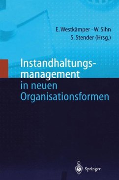 Instandhaltungsmanagement in neuen Organisationsformen