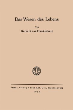 Das Wesen des Lebens - Frankenberg, Gerhard von