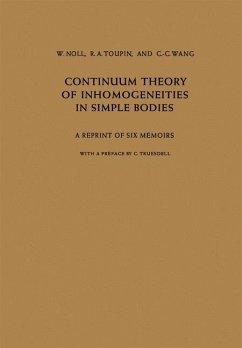 Continuum Theory of Inhomogeneities in Simple Bodies - Noll, W.; Toupin, R. A.; Wang, C. C.