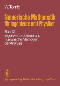 Numerische Mathematik für Ingenieure und Physiker - Törnig, W.