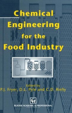 Chemical Engineering for the Food Industry - Pyle, D. Leo;Fryer, Peter J.;Reilly, Chris D.