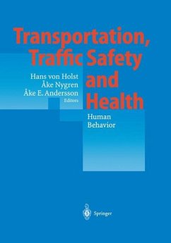 Transportation, Traffic Safety and Health ¿ Human Behavior