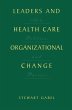 Leaders and Health Care Organizational... - Bild 1