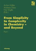 From Simplicity to Complexity in Chemistry ¿ and Beyond