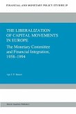 The Liberalization of Capital Movements in Europe