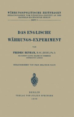 Das Englische Währungs-Experiment - Benham, Fredric