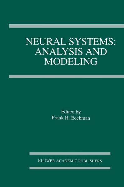Neural Systems: Analysis and Modeling Neural Systems: Analysis and Modeling