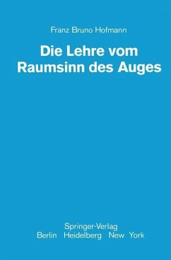 Die Lehre vom Raumsinn des Auges - Hofmann, Franz B.