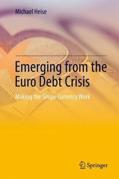 Emerging from the Euro Debt Crisis - Heise, Michael