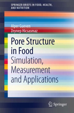 Pore Structure in Food - Gueven, Alper;Hicsasmaz, Zeynep