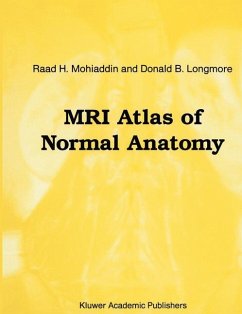 MRI Atlas of Normal Anatomy - Mohiaddin, Raad H.;Longmore, D. B.
