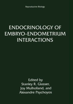 Endocrinology of Embryo--Endometrium Interactions