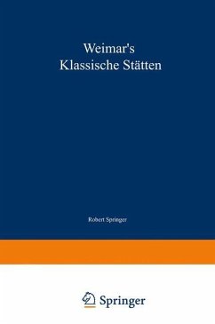 Weimar¿s klassische Stätten - Springer, Robert