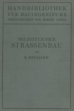 Der neuzeitliche Straßenbau - Neumann, Erwin