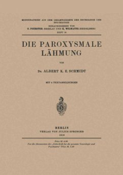 Die Paroxysmale Lähmung - Schmidt, Albert K. E.