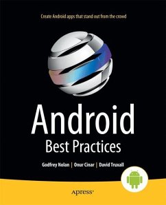 Android Best Practices - Nolan, Godfrey;Truxall, David;Sood, Raghav