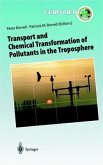 Transport and Chemical Transformation of Pollutants in the Troposphere