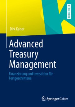 Advanced Treasury Management - Kaiser, Dirk