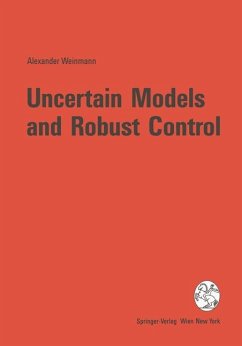 Uncertain Models and Robust Control - Weinmann, Alexander