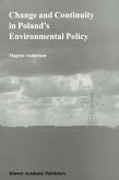 Change and Continuity in Poland¿s Environmental Policy