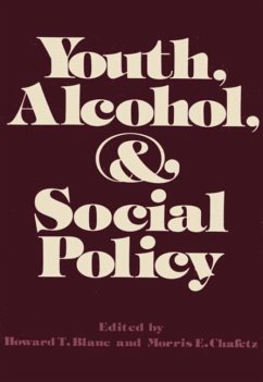 Youth, Alcohol, and Social Policy - Chafetz, Morris E.; Blane, Howard T.