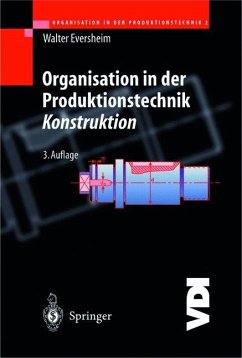 Organisation in der Produktionstechnik - Eversheim, Walter