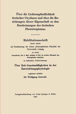Cover Über die Lichtempfindlichkeit tierischer Oxydasen und über die Beziehungen dieser Eigenschaft zu den Erscheinungen des tierischen Phototropismus